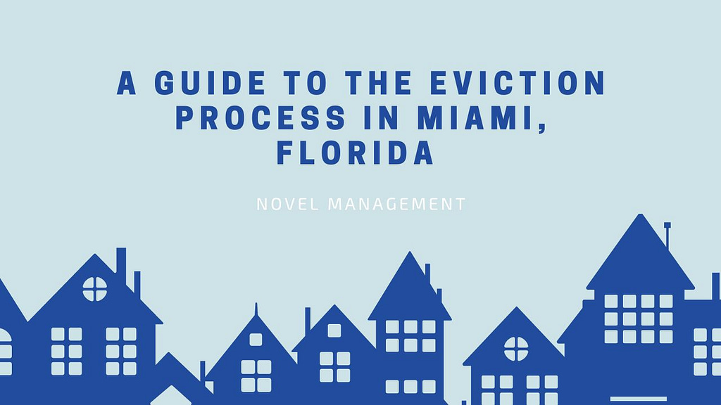 A Guide to the Eviction Process in Miami, Florida